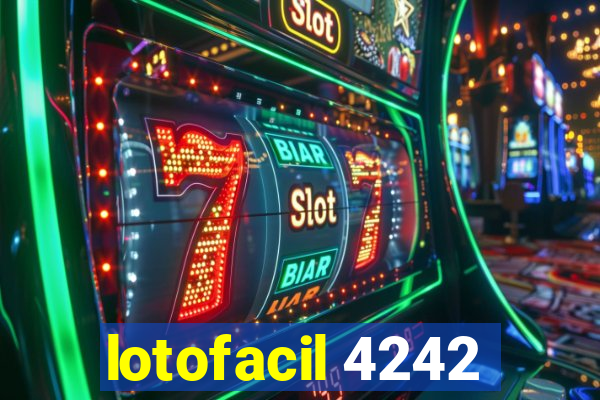 lotofacil 4242